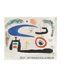Joan Miró - Lithografieplakat - At Pace Colombus - Moderne Kunst - Abstrakt