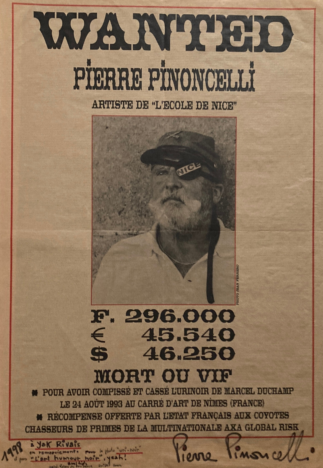 Pierre Pinoncelli Unten rechts signiertes Plakat, 1998 Dediziert, Fluxus